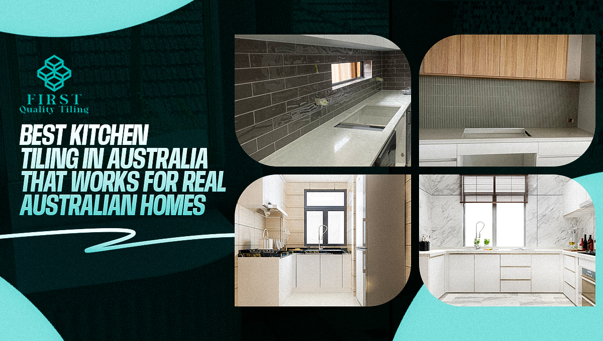 Best kitchen tiling in Australia